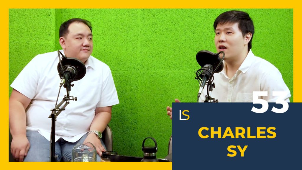 Charles Sy’s Journey on Starting His Business and Massive Growth After a Calamity